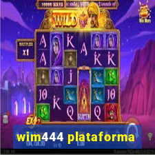 wim444 plataforma