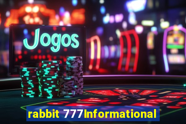 rabbit 777Informational