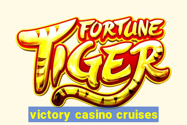 victory casino cruises