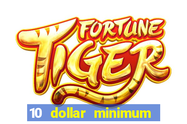 10 dollar minimum deposit casino australia