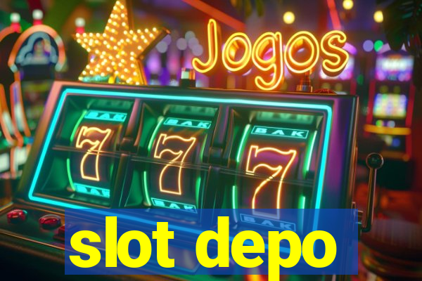 slot depo