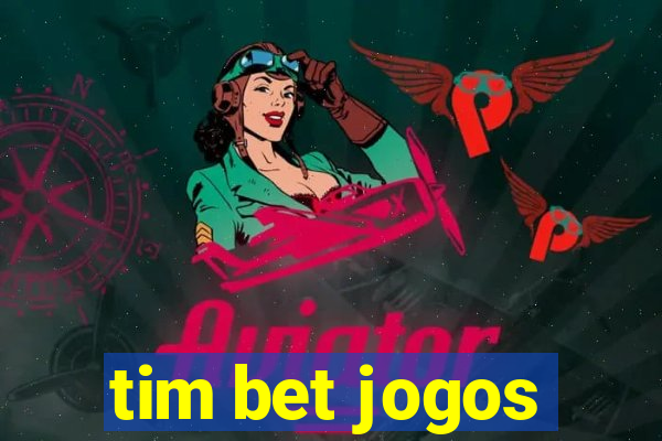 tim bet jogos