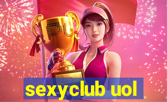 sexyclub uol