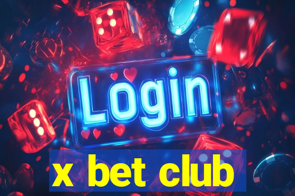 x bet club