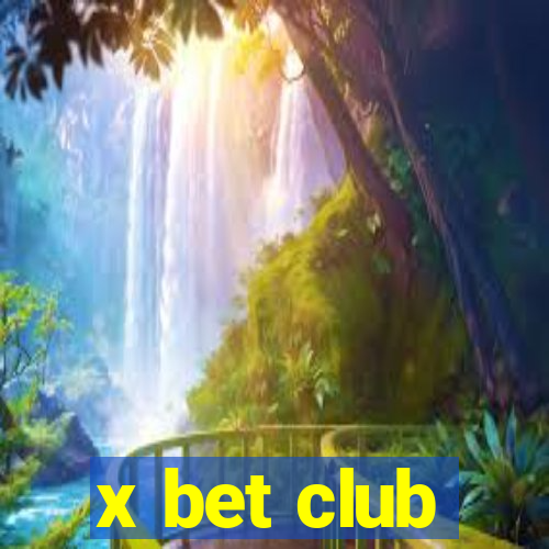 x bet club