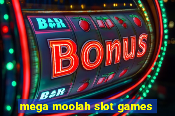 mega moolah slot games