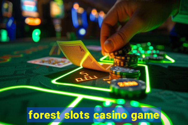 forest slots casino game