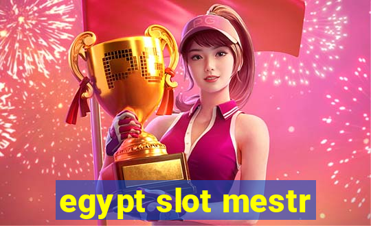 egypt slot mestr