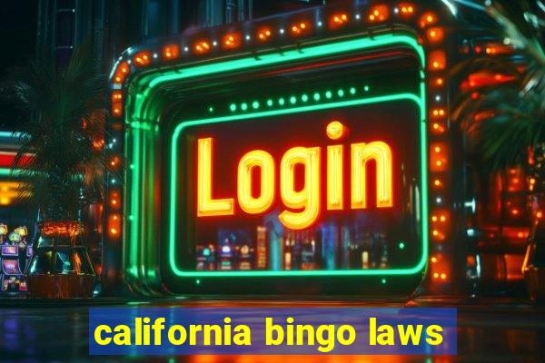 california bingo laws