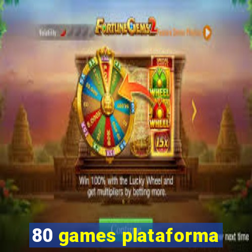 80 games plataforma