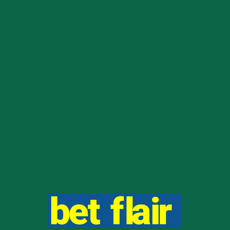 bet flair