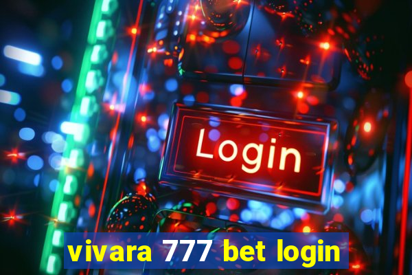 vivara 777 bet login