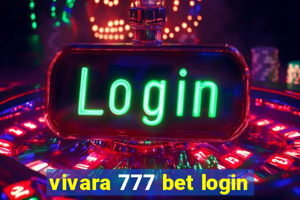 vivara 777 bet login