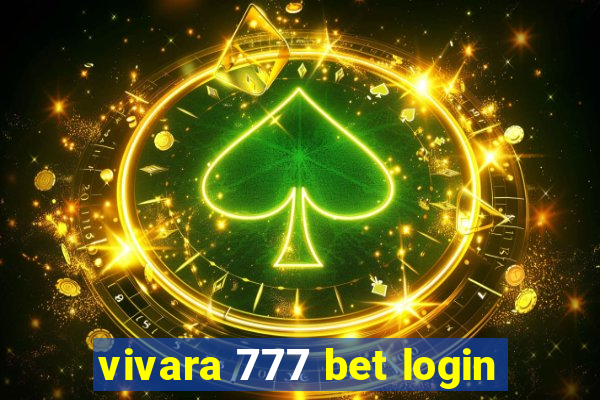 vivara 777 bet login