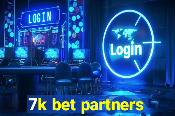 7k bet partners