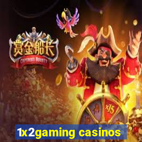 1x2gaming casinos