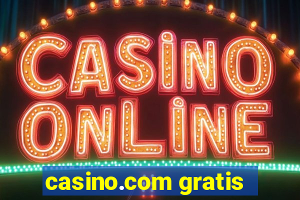 casino.com gratis