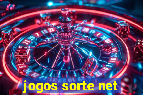 jogos sorte net