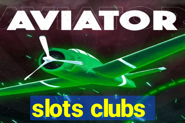 slots clubs