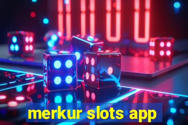 merkur slots app