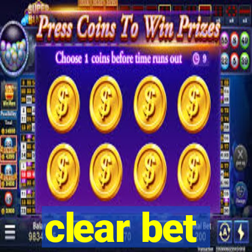 clear bet