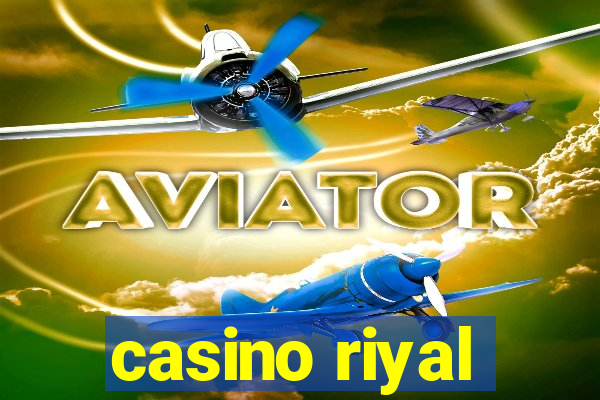 casino riyal