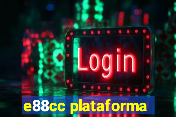 e88cc plataforma