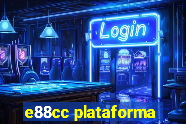 e88cc plataforma