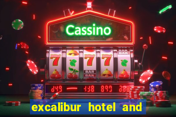 excalibur hotel and casino in las vegas nevada