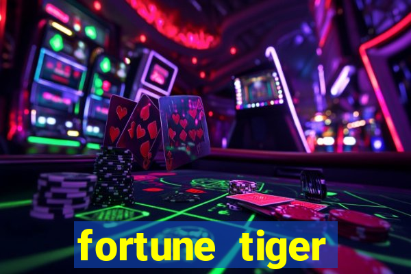 fortune tiger quanto vale cada figura