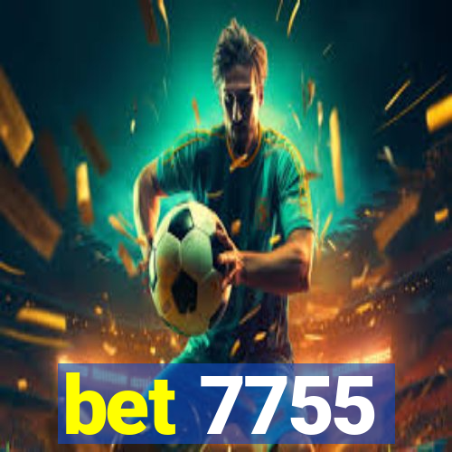 bet 7755