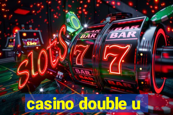 casino double u