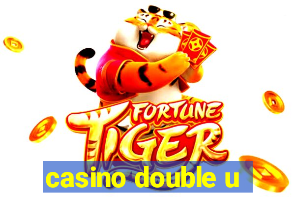 casino double u