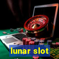 lunar slot