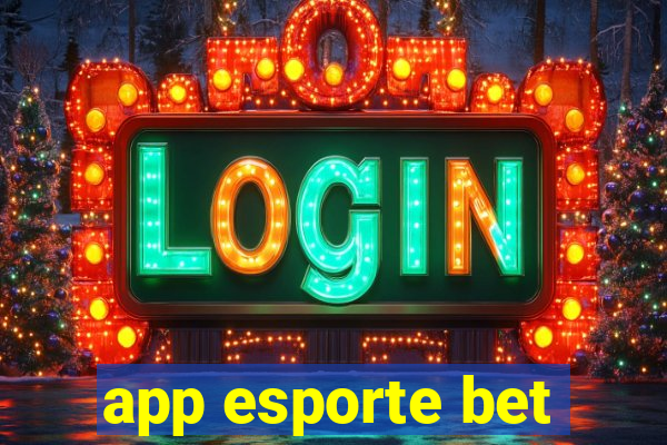 app esporte bet