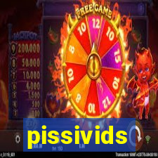 pissivids