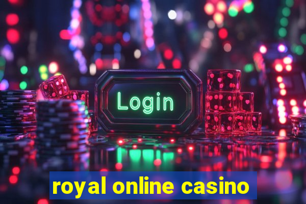 royal online casino