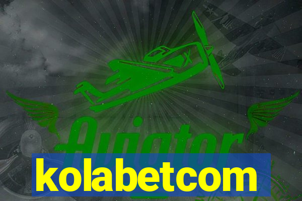 kolabetcom