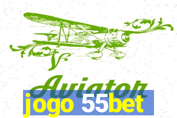 jogo 55bet