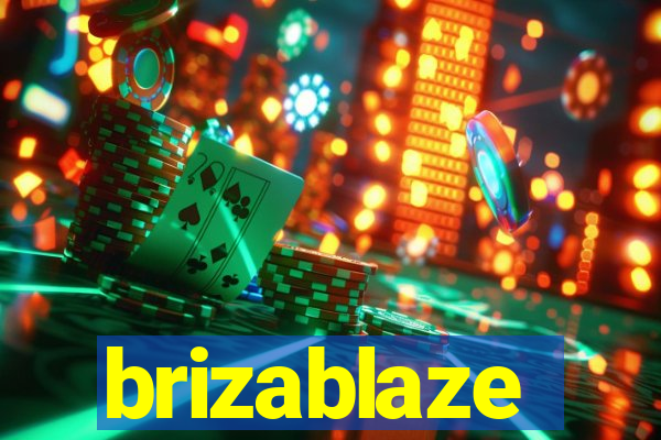 brizablaze