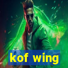 kof wing