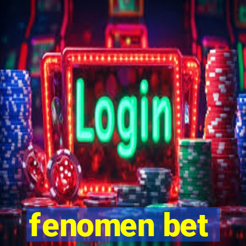 fenomen bet