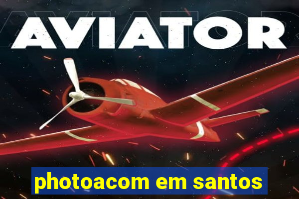 photoacom em santos