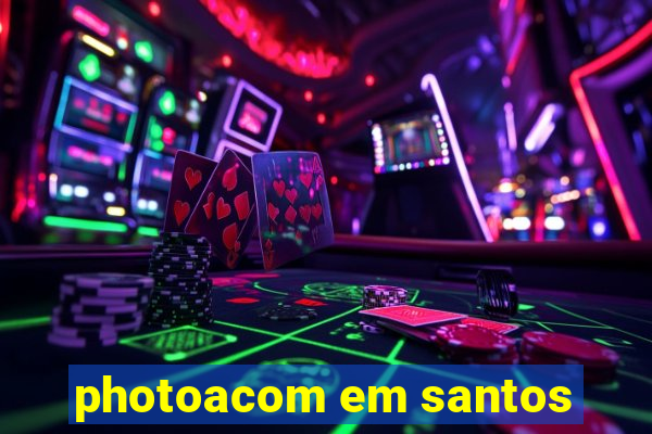 photoacom em santos