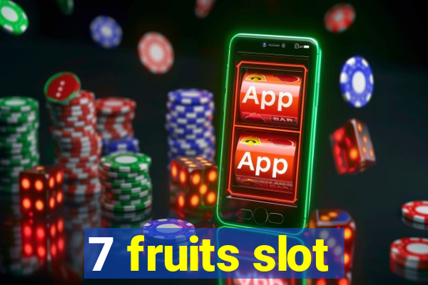 7 fruits slot