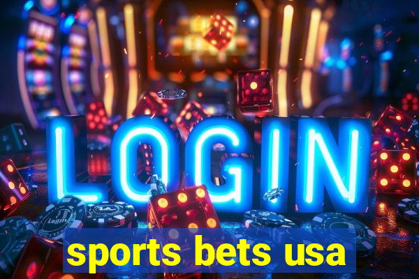 sports bets usa