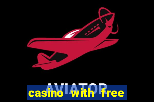 casino with free money no deposit