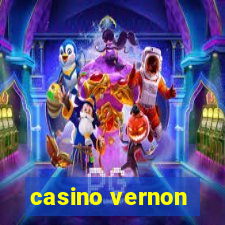 casino vernon