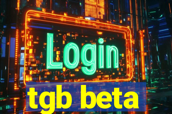 tgb beta