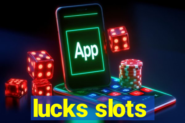 lucks slots